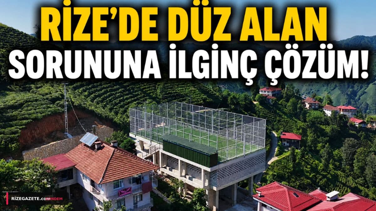 Rize'nin Engebeli Arazisine Dahiyane Çözüm: Çay Alım Yerinin Üstü Halı Saha Oldu!