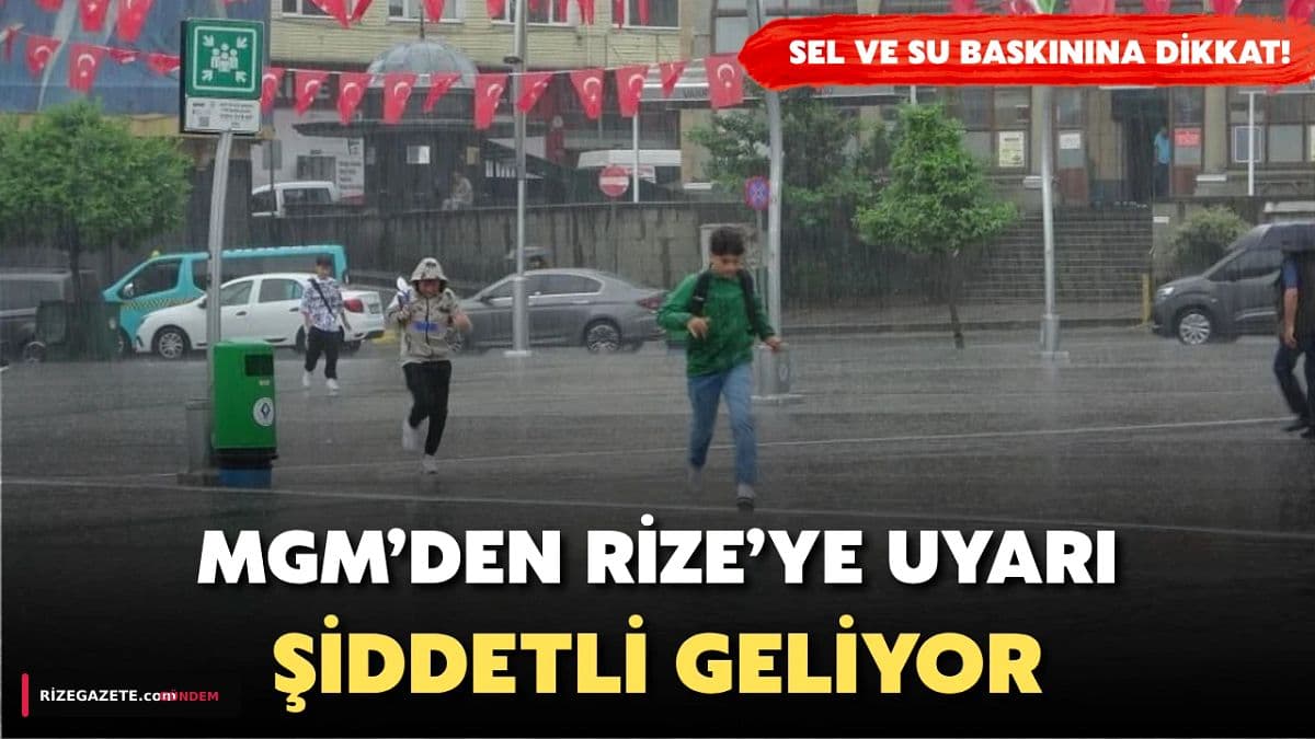 Meteoroloji'den Rize ve Trabzon İçin Kritik Sağanak Yağış Uyarısı: Dikkat! Sel ve Heyelan Riski!