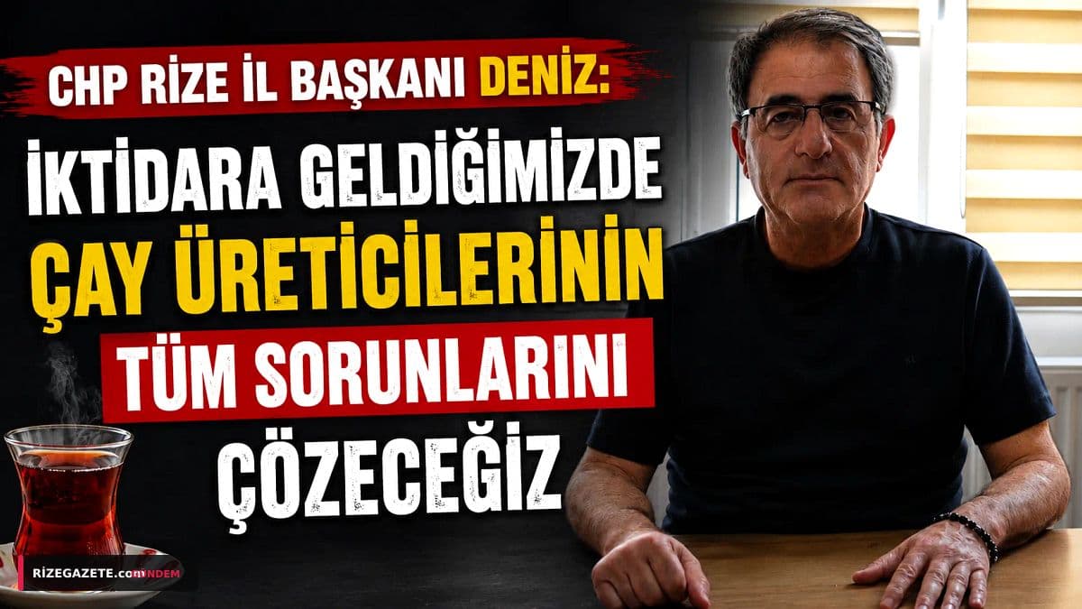 CHP Rize'de Siyasi Deprem: İl Başkanı Saltuk Deniz Görevden Alındı, Vekil Ocaklı'dan Sert Tepki Yükseldi