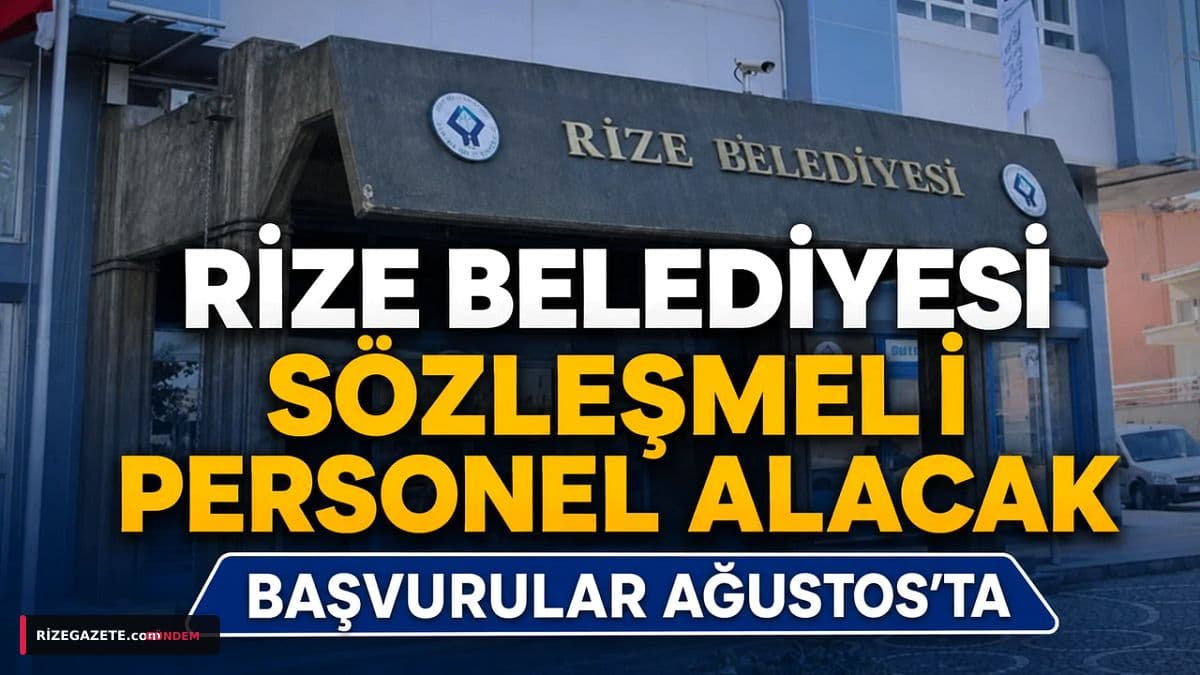 Rize Belediyesi'nden Makine Mühendislerine Çağrı: Ağustos'ta İş Fırsatı!