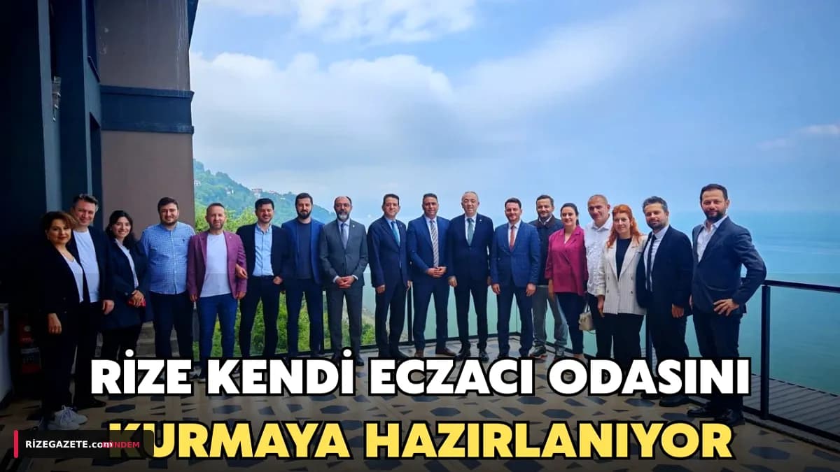 Rize Eczacılığında Tarihi An: Bağımsız 60. Bölge Eczacı Odası Kuruluyor!